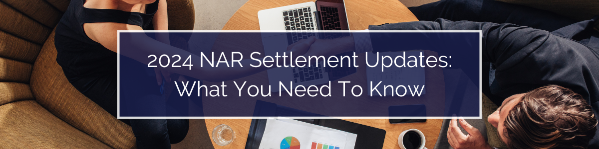 2024 NAR Settlement Decision