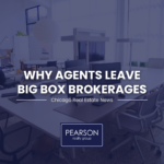 why agents leave big box brokerages